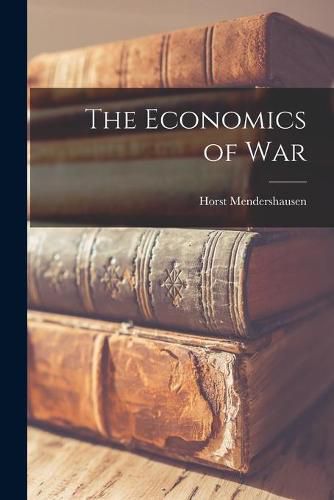 Cover image for The Economics of War