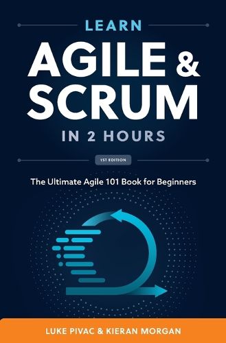 Cover image for Learn Agile and Scrum in 2 Hours