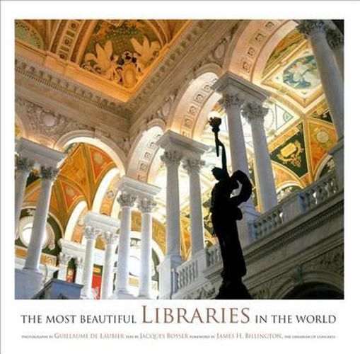 Cover image for The Most Beautiful Libraries in the World