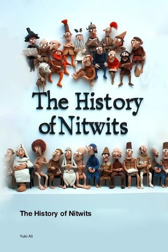 Cover image for The History of Nitwits