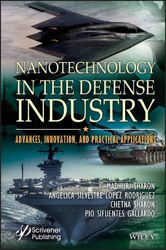 Cover image for Nanotechnology in the Defense Industry: Advances, Innovation, and Practical Applications