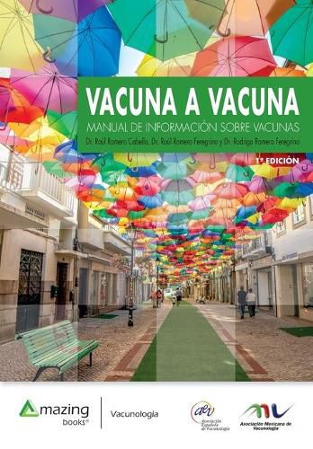 Cover image for Vacuna a Vacuna: Manual de informacion sobre vacunas en Mexico