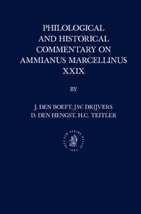 Cover image for Philological and Historical Commentary on Ammianus Marcellinus XXIX