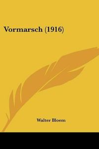 Cover image for Vormarsch (1916)