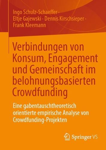 Cover image for Verbindungen von Konsum, Engagement und Gemeinschaft im belohnungsbasierten Crowdfunding