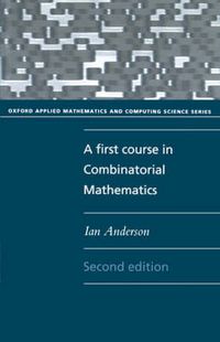 Cover image for A First Course in Combinatorial Mathematics