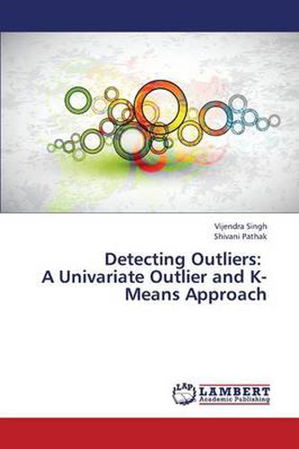 Cover image for Detecting Outliers: A Univariate Outlier and K-Means Approach