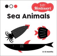 Cover image for Sea Animals: Baby Montessori