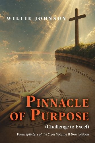 Cover image for Pinnacle of Purpose (Challenge to Excel)