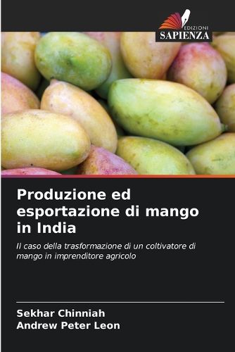 Cover image for Produzione ed esportazione di mango in India