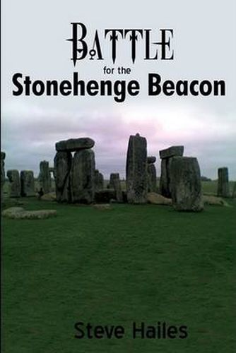 Cover image for Battle for the Stonehenge Beacon