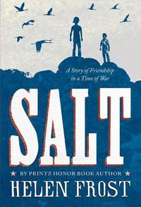 Cover image for Salt: A Story of Friendship in a Time of War