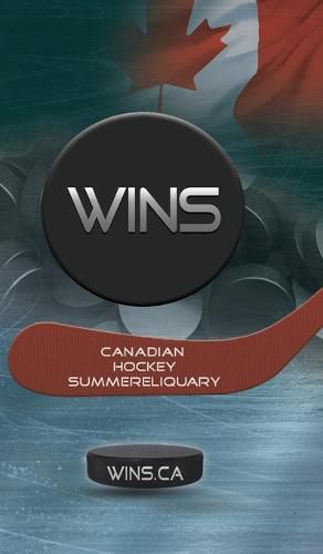 Cover image for Wins: Canadian Hockey Summareliquary