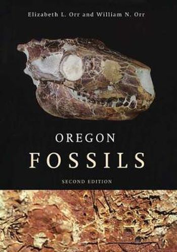 Cover image for Oregon Fossils: Second Edition