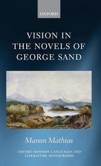 Cover image for Vision in the Novels of George Sand