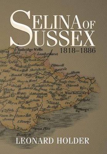 Cover image for Selina of Sussex: 1818-1886