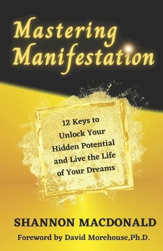 Cover image for Mastering Manifestation