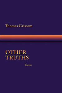 Cover image for Other Truths, Poems