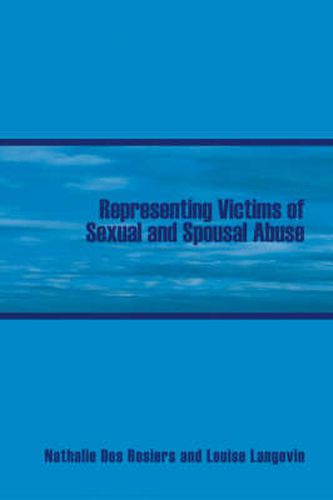 Cover image for Representing Victims of Sexual and Spousal Abuse