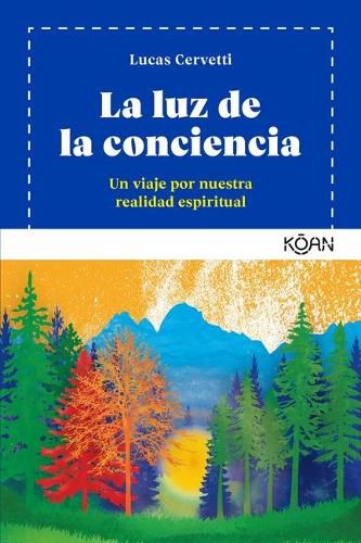 Cover image for La Luz de la Conciencia