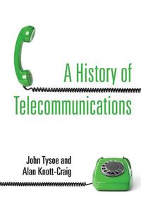 Cover image for A History of Telecommunications