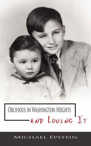 Cover image for Oblivious in Washington Heights and Loving It