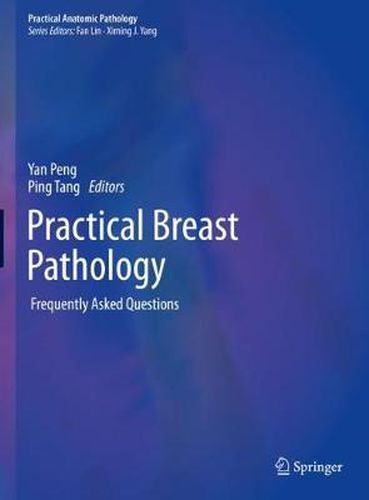 Cover image for Practical Breast Pathology: Frequently Asked Questions