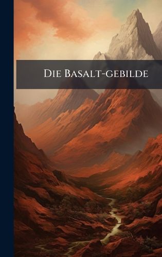 Cover image for Die Basalt-gebilde