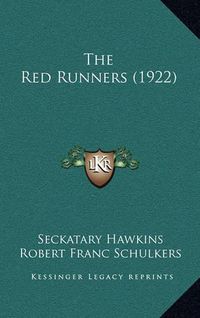 Cover image for The Red Runners (1922)