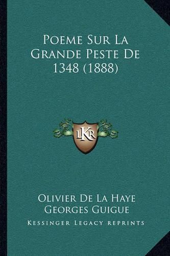 Poeme Sur La Grande Peste de 1348 (1888)