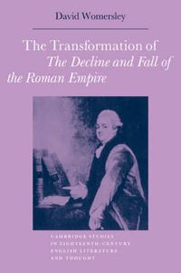 Cover image for The Transformation of The Decline and Fall of the Roman Empire