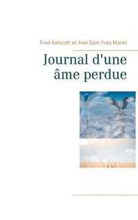 Cover image for Journal d'une ame perdue