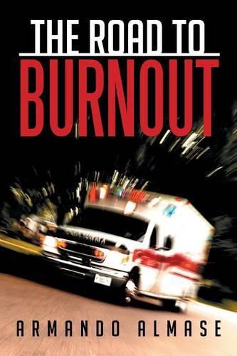 Cover image for The Road to Burnout