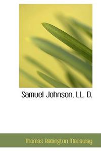 Cover image for Samuel Johnson, LL. D.