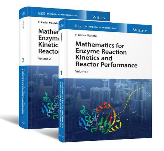 Cover image for Mathematics for Enzyme Reaction Kinetics and Reactor Performance 2V Set