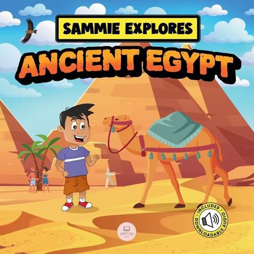 Cover image for Sammie Explores Ancient Egypt