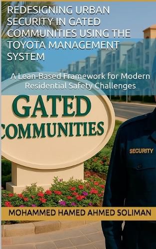 Cover image for Redesigning Urban Security in Gated Communities Using the Toyota Management System