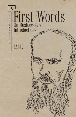 Cover image for First Words: On Dostoevsky's Introductions