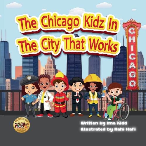 Cover image for The Chicago Kidz In The City That Works