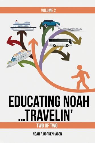 Cover image for Educating Noah...Travelin'