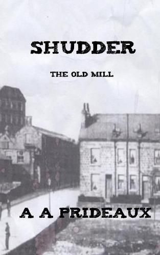 Cover image for Shudder: The Old Mill