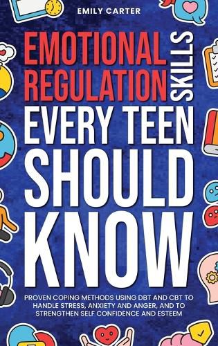 Cover image for Emotional Regulation Skills Every Teen Should Know