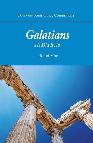 Cover image for Galatians: He Did It All