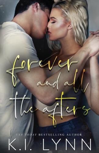 Cover image for Forever and All the Afters