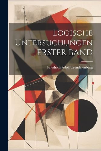 Cover image for Logische Untersuchungen, ERSTER BAND