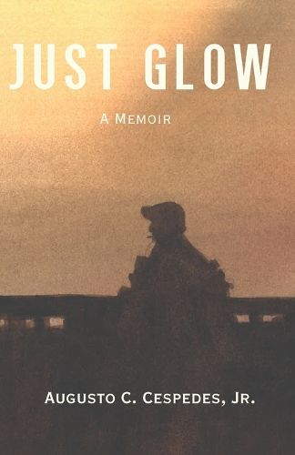 Cover image for Just Glow