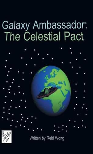 Cover image for Galaxy Ambassador: The Celestial Pact