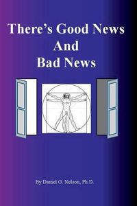 Cover image for There's Good News and Bad News