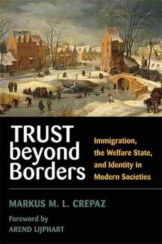 Cover image for Trust Beyond Borders: Immigration, the Welfare State, and Identity in Modern Societies