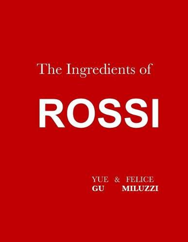 Cover image for The Ingredients of Rossi Paperback